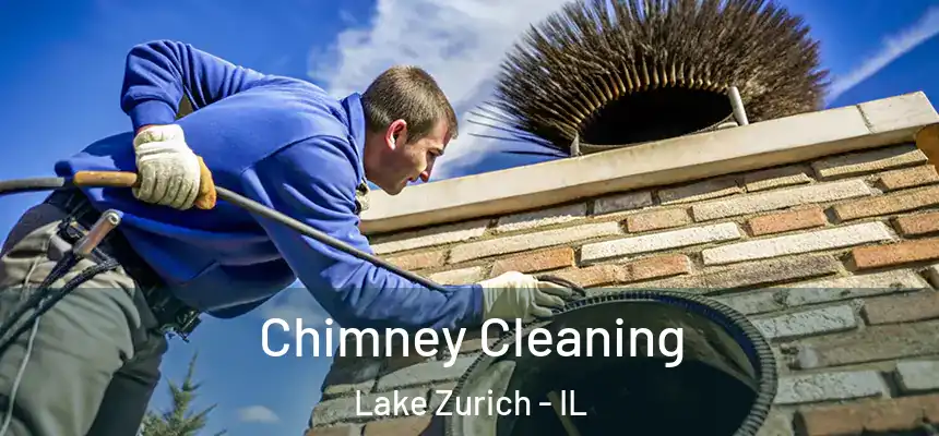 Chimney Cleaning Lake Zurich - IL